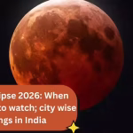 Lunar Eclipse 2026: When and where to watch; city wise timings in India – The Times of India