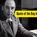 C.S. Lewis Quote: Quote of the Day by C.S. Lewis: “If we find ourselves with a desire that nothing in this world can satisfy, the most probable explanation is that we were made for another world.” – The Times of India